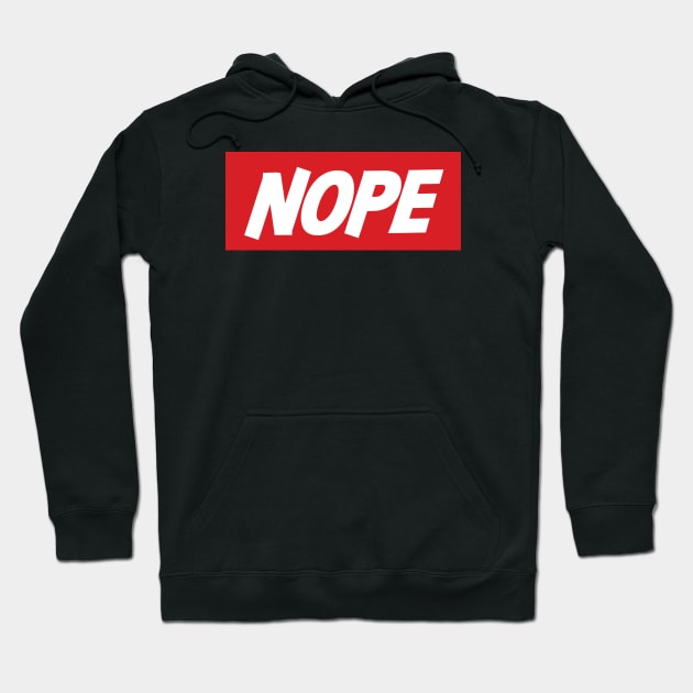 Nope! Hoodie by gasponce